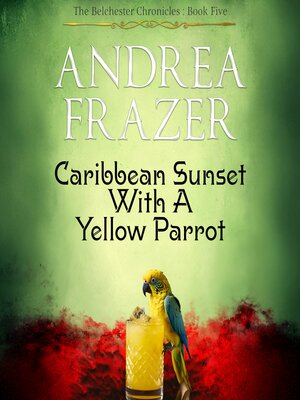 cover image of Caribbean Sunset with a Yellow Parrot